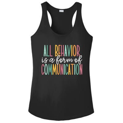 All Behavior Is A Form Of Communication Ladies PosiCharge Competitor Racerback Tank