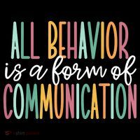 All Behavior Is A Form Of Communication Premium T-Shirt