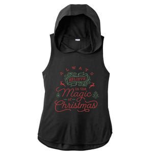 Always Believe In Magic Of Christmas Great Gift Ladies PosiCharge Tri-Blend Wicking Draft Hoodie Tank