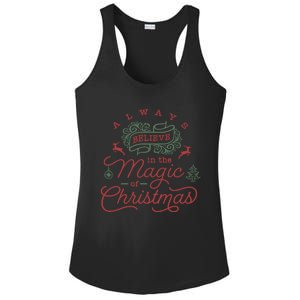 Always Believe In Magic Of Christmas Great Gift Ladies PosiCharge Competitor Racerback Tank