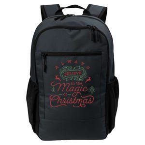 Always Believe In Magic Of Christmas Great Gift Daily Commute Backpack