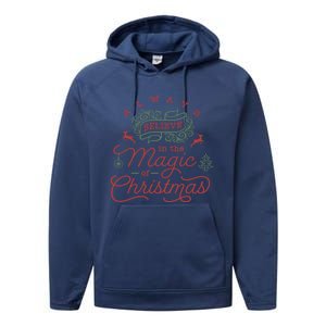 Always Believe In Magic Of Christmas Great Gift Performance Fleece Hoodie