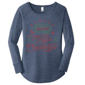 Always Believe In Magic Of Christmas Great Gift Women's Perfect Tri Tunic Long Sleeve Shirt