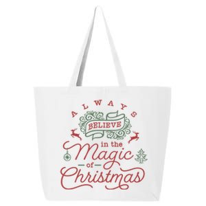 Always Believe In Magic Of Christmas Great Gift 25L Jumbo Tote