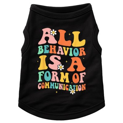 All Behavior Is A Form Of Communication Therapy Therapist Doggie Tank