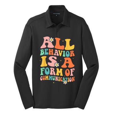 All Behavior Is A Form Of Communication Therapy Therapist Silk Touch Performance Long Sleeve Polo