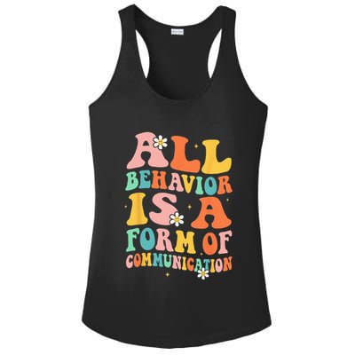All Behavior Is A Form Of Communication Therapy Therapist Ladies PosiCharge Competitor Racerback Tank