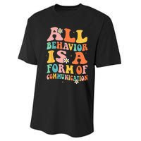 All Behavior Is A Form Of Communication Therapy Therapist Performance Sprint T-Shirt