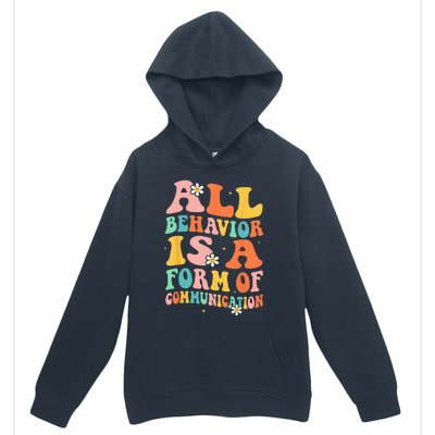 All Behavior Is A Form Of Communication Therapy Therapist Urban Pullover Hoodie