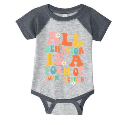 All Behavior Is A Form Of Communication Therapy Therapist Infant Baby Jersey Bodysuit