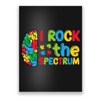 Autism Brain I Rock The Spectrum Awareness Poster