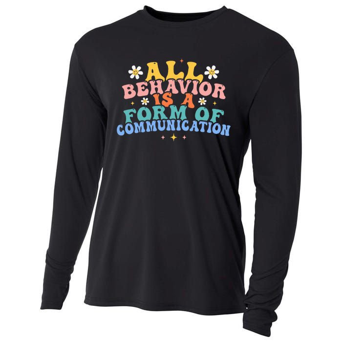 All Behavior Is A Form Of Communication Therapy Therapist Cooling Performance Long Sleeve Crew