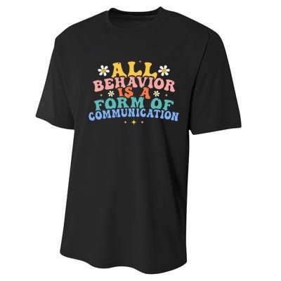 All Behavior Is A Form Of Communication Therapy Therapist Performance Sprint T-Shirt