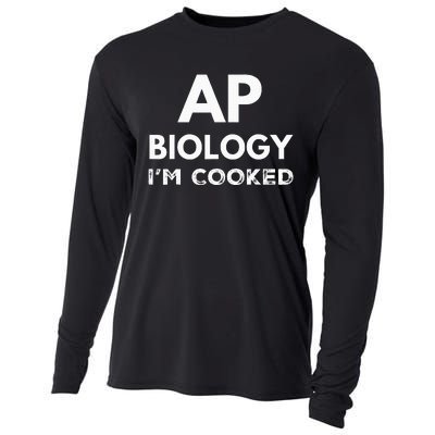 Ap Biology IM Cooked High School Funny Ap Bio Biology Class Cooling Performance Long Sleeve Crew