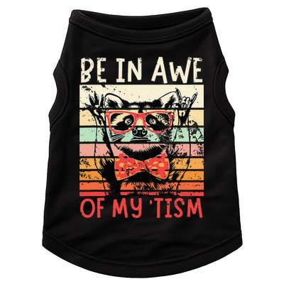 Autism Be In Awe Of My Tism Doggie Tank