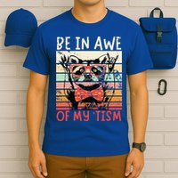 Autism Be In Awe Of My Tism T-Shirt