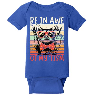 Autism Be In Awe Of My Tism Baby Bodysuit