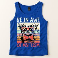 Autism Be In Awe Of My Tism Tank Top