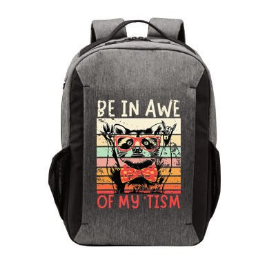 Autism Be In Awe Of My Tism Vector Backpack