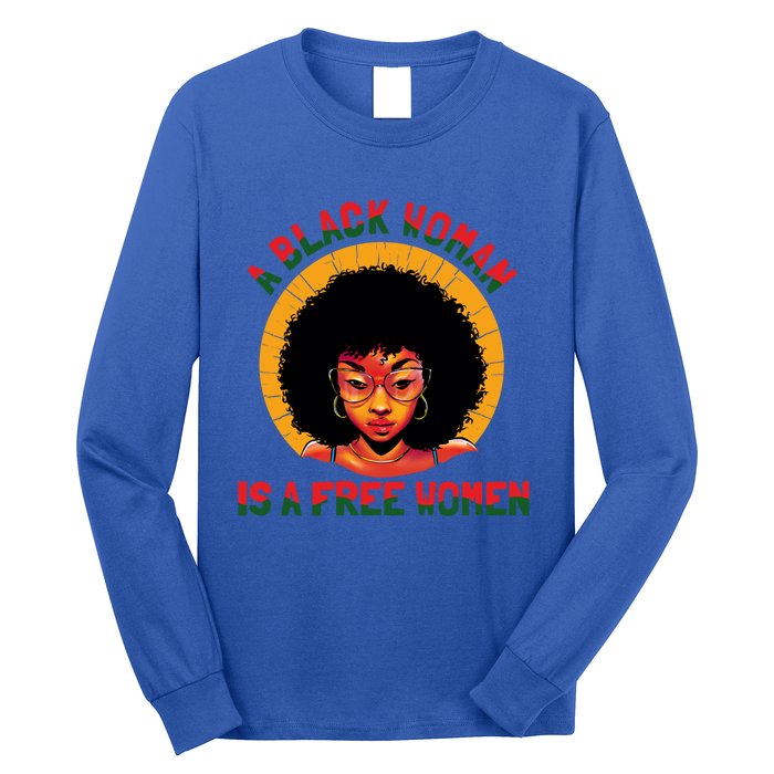 A Black Is A Free Gift Black History Juneteenth Gift Long Sleeve Shirt