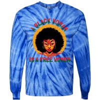 A Black Is A Free Gift Black History Juneteenth Gift Tie-Dye Long Sleeve Shirt