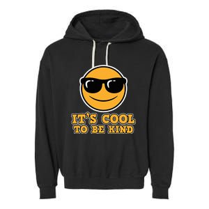 Anti Bullying ItS Cool The Be Kind Friendship Gift Be Kind Garment-Dyed Fleece Hoodie