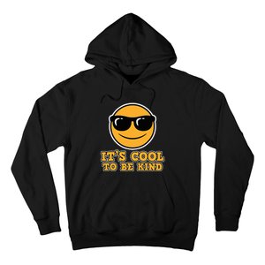 Anti Bullying ItS Cool The Be Kind Friendship Gift Be Kind Hoodie