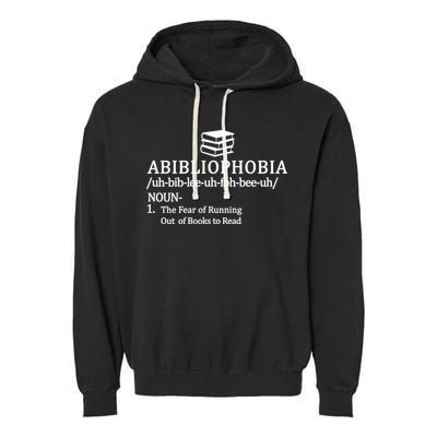 Abibliophobia The Fear Pf Running Out Books To Read Garment-Dyed Fleece Hoodie