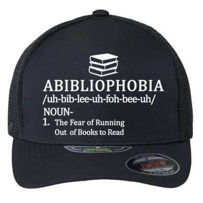 Abibliophobia The Fear Pf Running Out Books To Read Flexfit Unipanel Trucker Cap