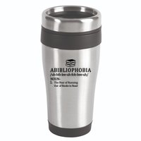 Abibliophobia The Fear Pf Running Out Books To Read 16oz Travel Tumbler