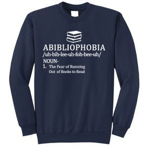 Abibliophobia The Fear Pf Running Out Books To Read Sweatshirt