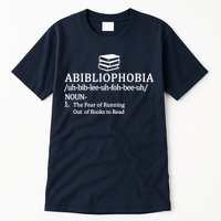 Abibliophobia The Fear Pf Running Out Books To Read Tall T-Shirt