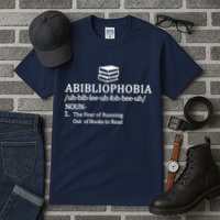 Abibliophobia The Fear Pf Running Out Books To Read Tall T-Shirt