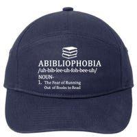 Abibliophobia The Fear Pf Running Out Books To Read 7-Panel Snapback Hat