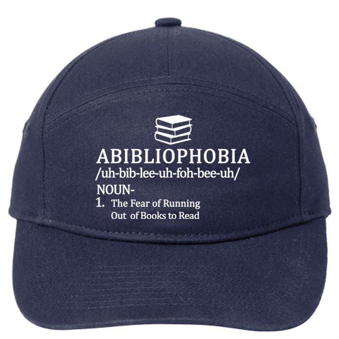 Abibliophobia The Fear Pf Running Out Books To Read 7-Panel Snapback Hat