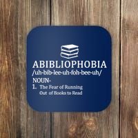 Abibliophobia The Fear Pf Running Out Books To Read Coaster