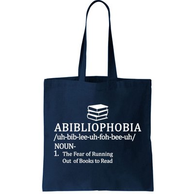 Abibliophobia The Fear Pf Running Out Books To Read Tote Bag