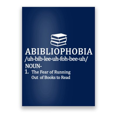Abibliophobia The Fear Pf Running Out Books To Read Poster