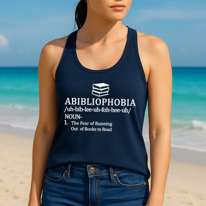 Abibliophobia The Fear Pf Running Out Books To Read Womens Tank Top