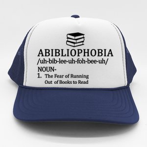 Abibliophobia The Fear Pf Running Out Books To Read Trucker Hat