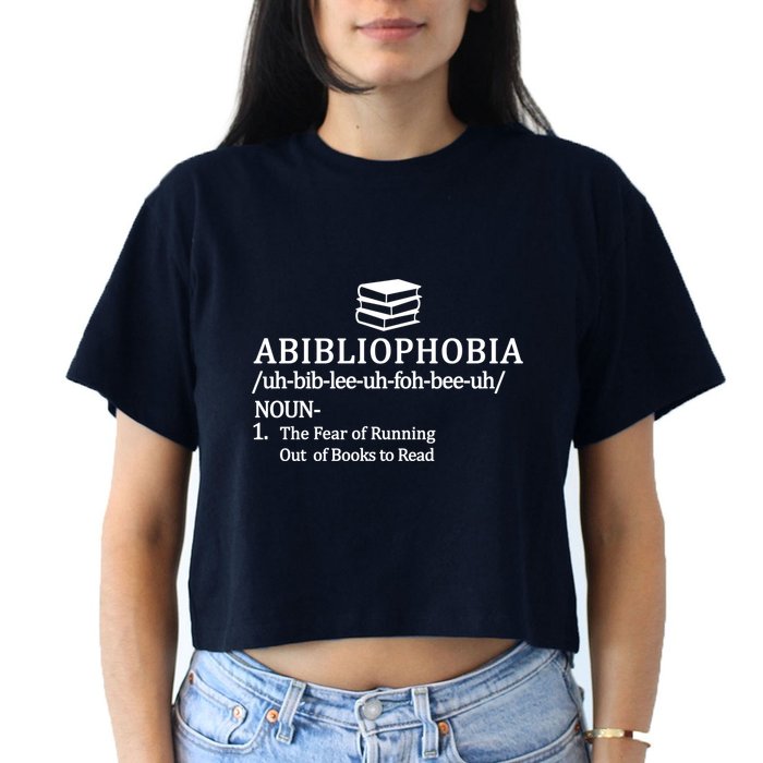 Abibliophobia The Fear Pf Running Out Books To Read Crop Top