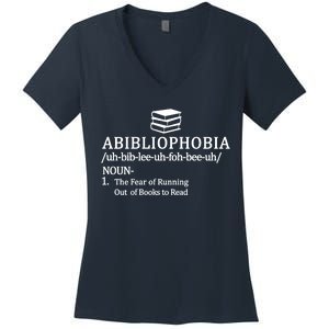 Abibliophobia The Fear Pf Running Out Books To Read Women's V-Neck T-Shirt