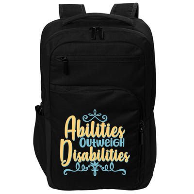 Abilities Outweigh Disabilities  Impact Tech Backpack