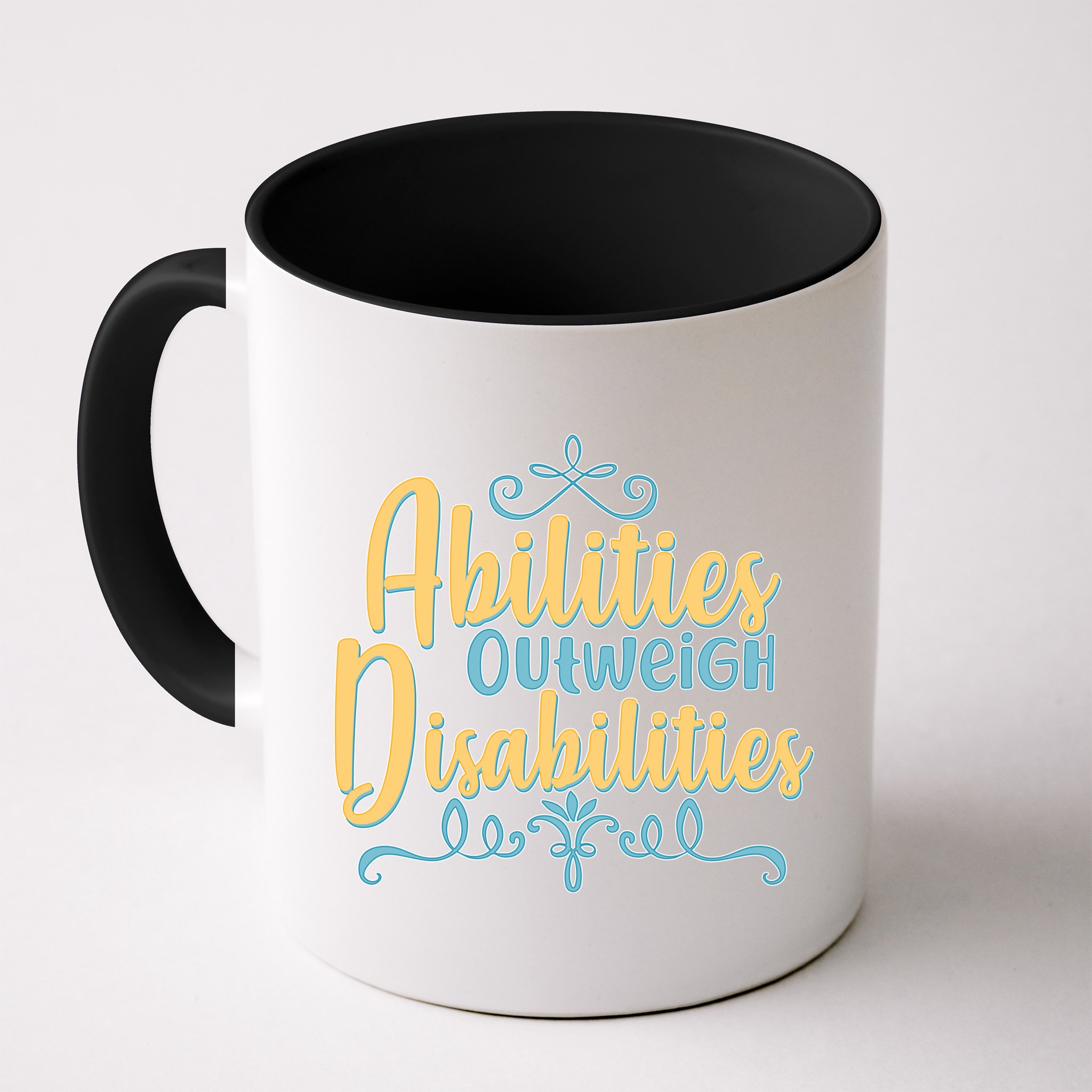 Abilities Outweigh Disabilities  Mug