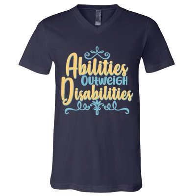 Abilities Outweigh Disabilities  V-Neck T-Shirt