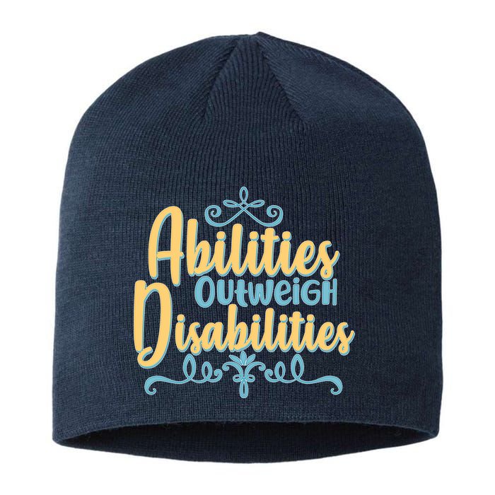 Abilities Outweigh Disabilities  Sustainable Beanie