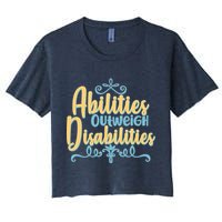 Abilities Outweigh Disabilities  Women's Crop Top Tee