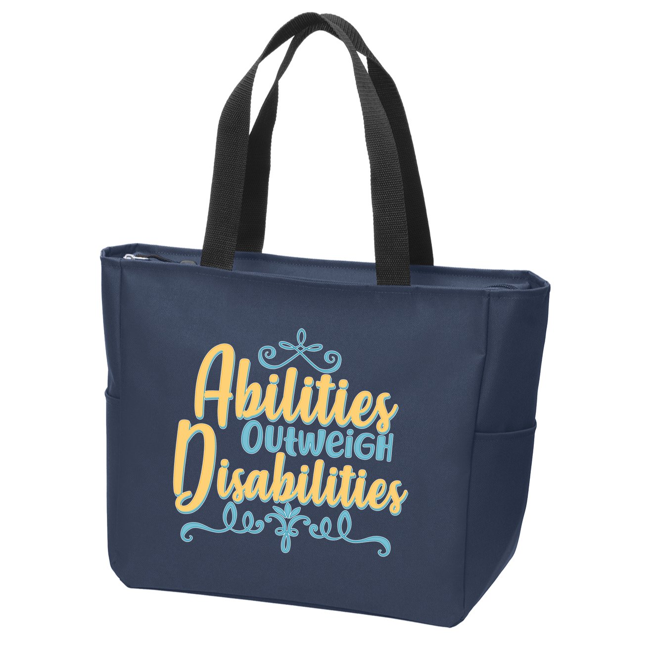 Abilities Outweigh Disabilities  Zip Tote Bag