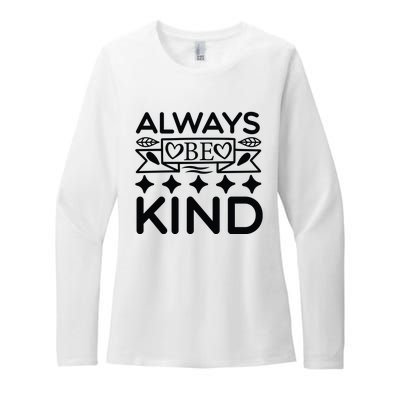 Always Be Kind Womens CVC Long Sleeve Shirt