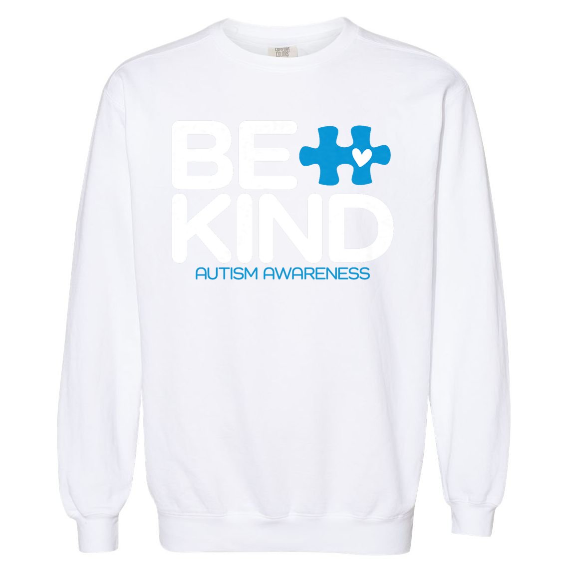 Autism Be Kind Women Men Kids Be Kind Autism Awareness Garment-Dyed Sweatshirt